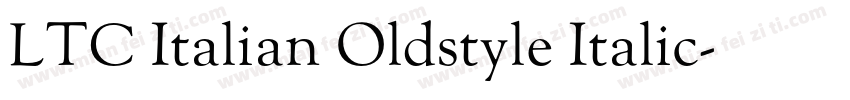 LTC Italian Oldstyle Italic字体转换